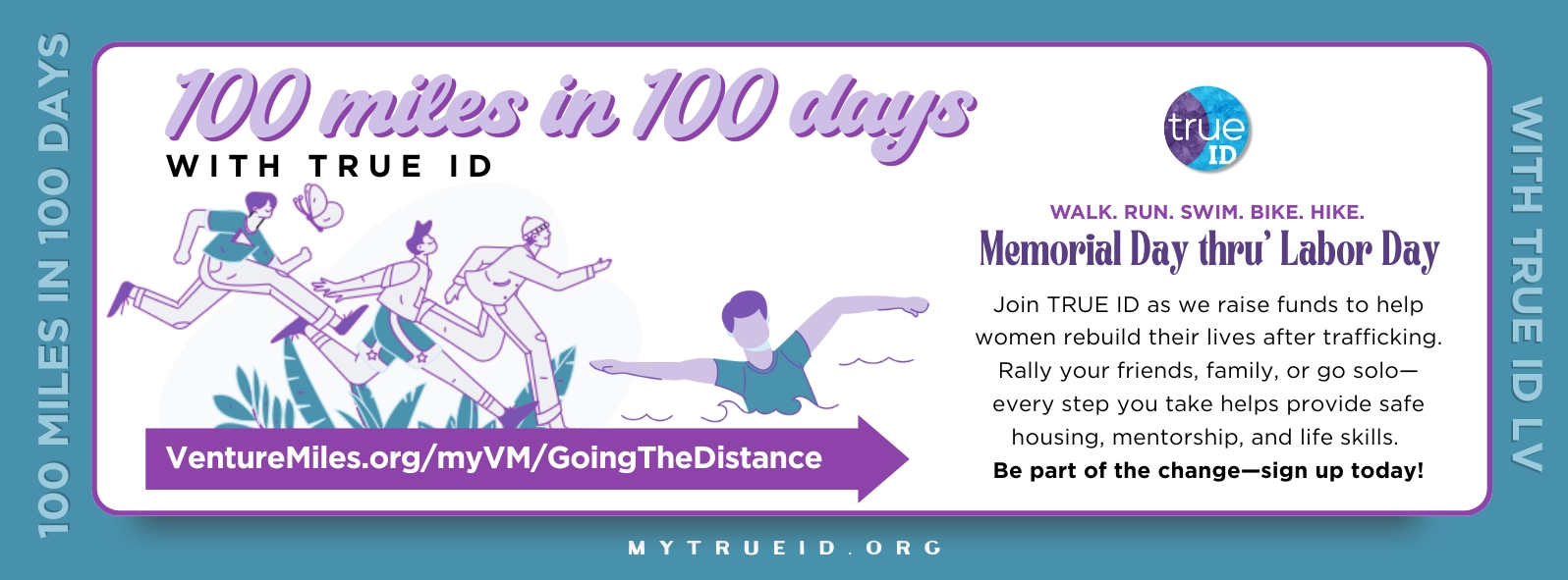 100 Miles in 100 Days with True ID Web Banner